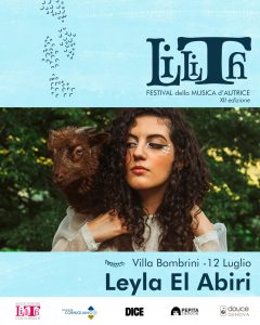 Il Lilith Festival della Musica d'Autrice e gli altri -leyla el abiri 2023